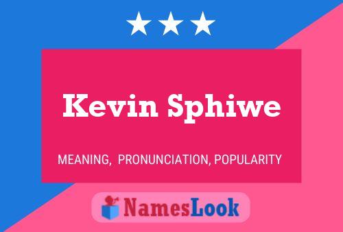 Постер имени Kevin Sphiwe