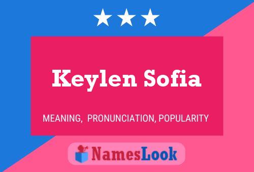 Постер имени Keylen Sofia