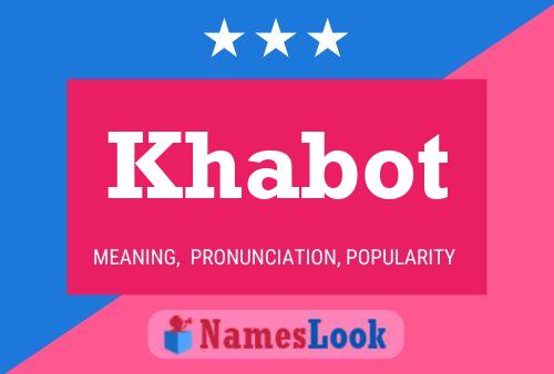 Постер имени Khabot