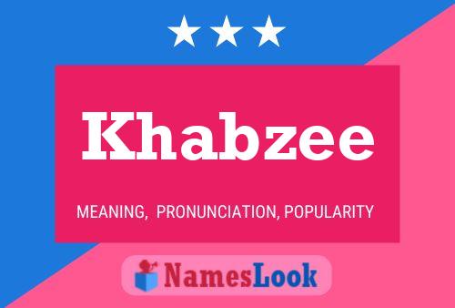 Постер имени Khabzee