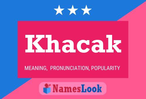 Постер имени Khacak