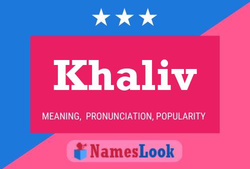 Постер имени Khaliv