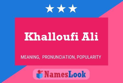 Постер имени Khalloufi Ali