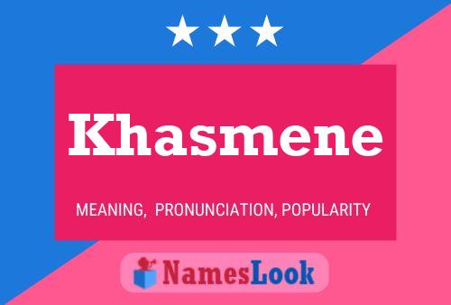 Постер имени Khasmene