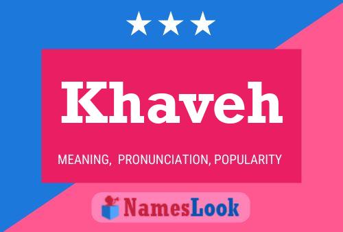 Постер имени Khaveh