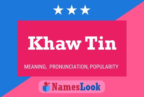 Постер имени Khaw Tin