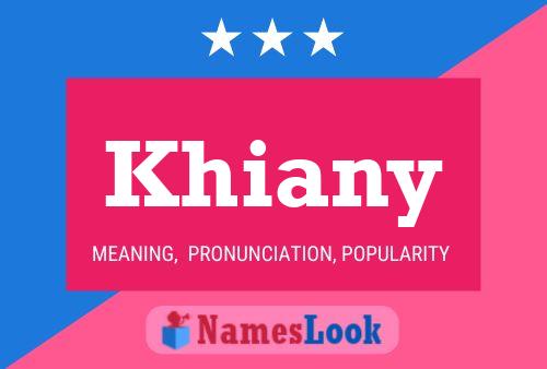 Постер имени Khiany