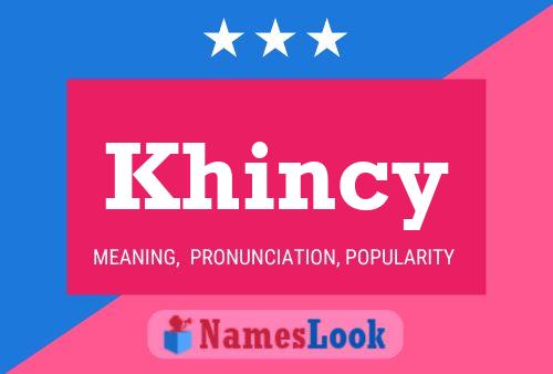 Постер имени Khincy