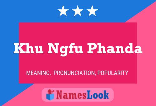 Постер имени Khu Ngfu Phanda