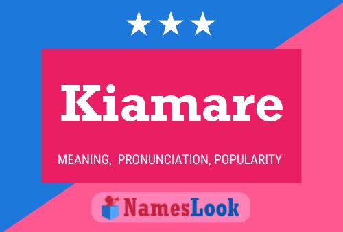 Постер имени Kiamare