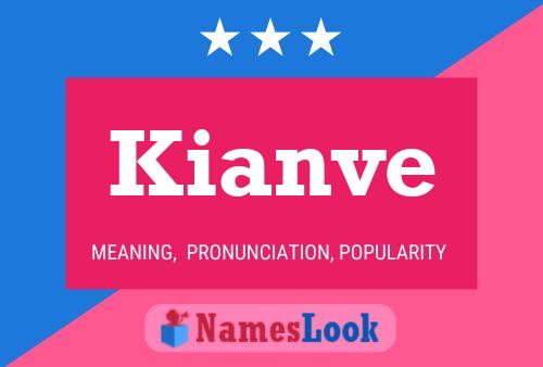 Постер имени Kianve