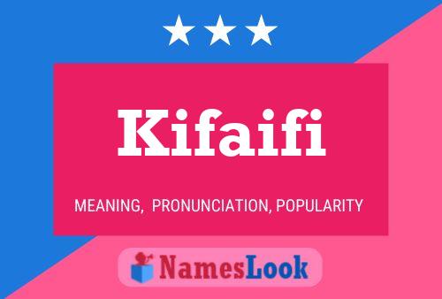 Постер имени Kifaifi