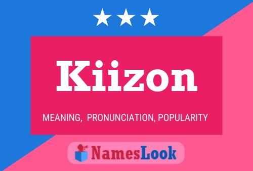 Постер имени Kiizon