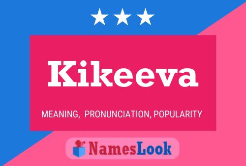 Постер имени Kikeeva