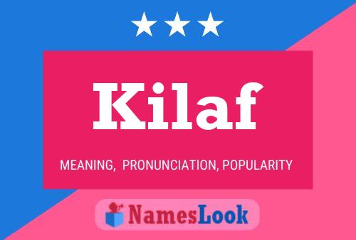 Постер имени Kilaf