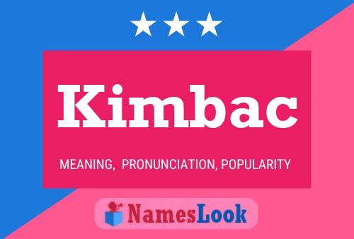 Постер имени Kimbac