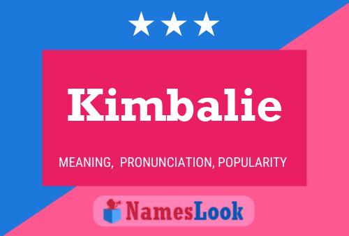 Постер имени Kimbalie