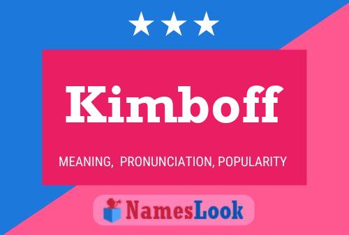 Постер имени Kimboff