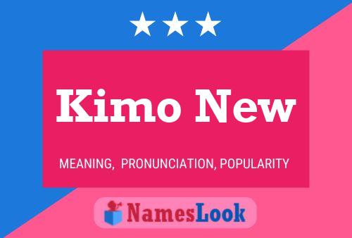 Постер имени Kimo New