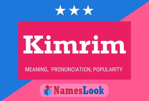 Постер имени Kimrim