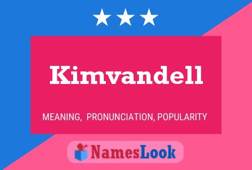 Постер имени Kimvandell