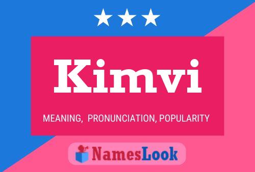 Постер имени Kimvi