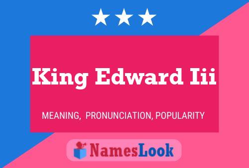 Постер имени King Edward Iii