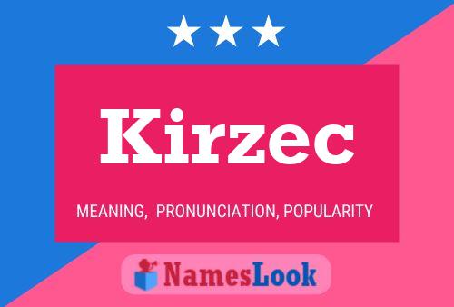 Постер имени Kirzec