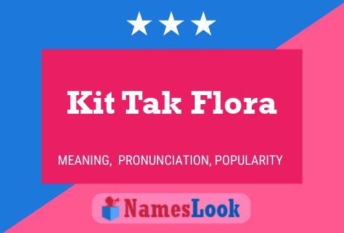 Постер имени Kit Tak Flora