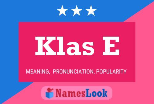 Постер имени Klas E