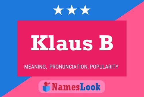 Постер имени Klaus B