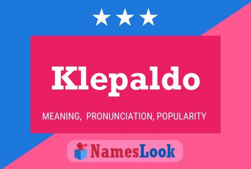 Постер имени Klepaldo