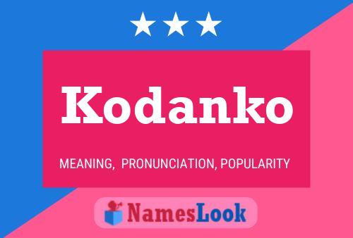 Постер имени Kodanko