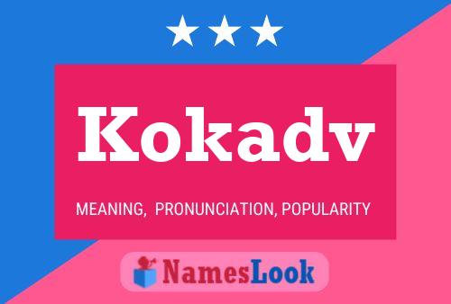 Постер имени Kokadv