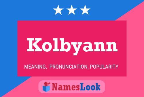 Постер имени Kolbyann