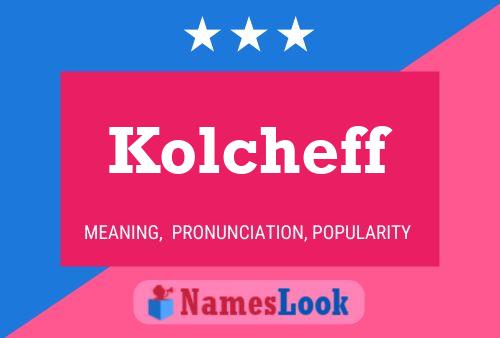 Постер имени Kolcheff