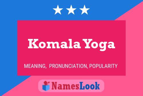 Постер имени Komala Yoga