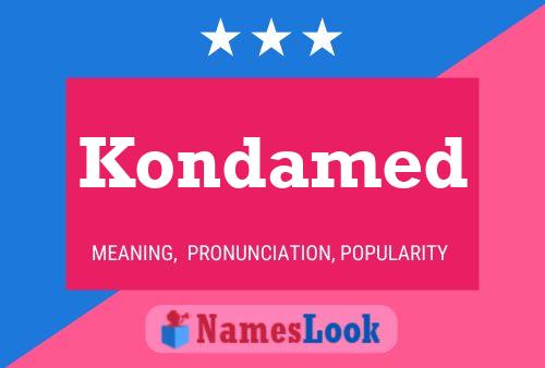 Постер имени Kondamed