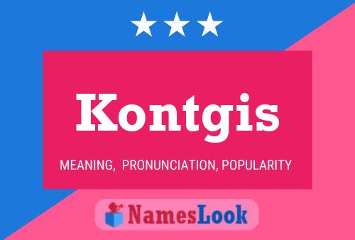 Постер имени Kontgis