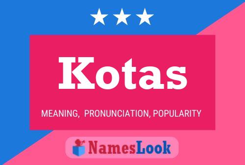 Постер имени Kotas