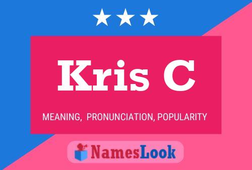 Постер имени Kris C