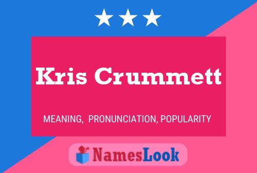 Постер имени Kris Crummett