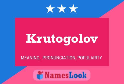 Постер имени Krutogolov