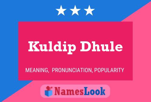 Постер имени Kuldip Dhule