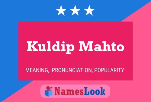 Постер имени Kuldip Mahto