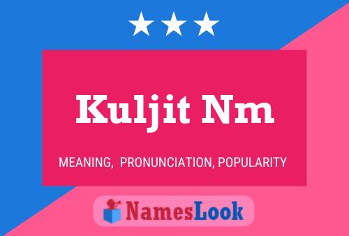 Постер имени Kuljit Nm