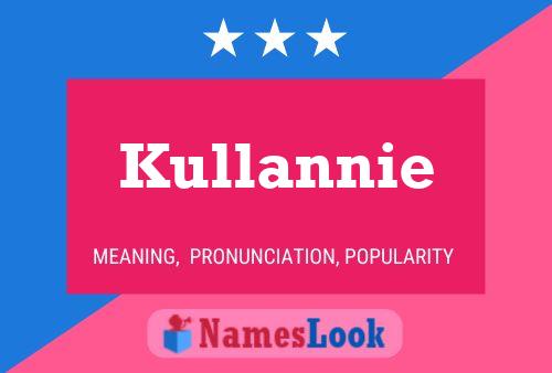 Постер имени Kullannie