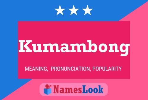 Постер имени Kumambong