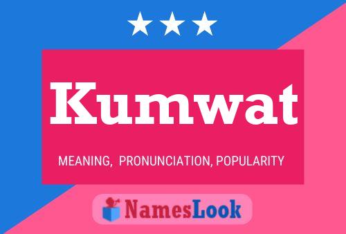 Постер имени Kumwat