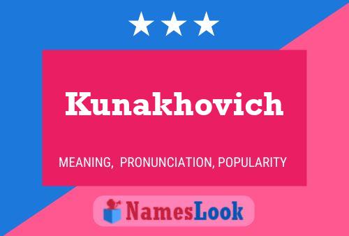 Постер имени Kunakhovich